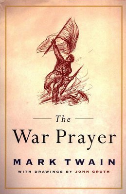 The War Prayer by Mark Twain
